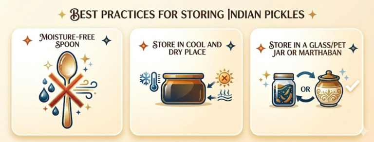 BEST PRACTICES FOR STORING INDIAN PICKLES
